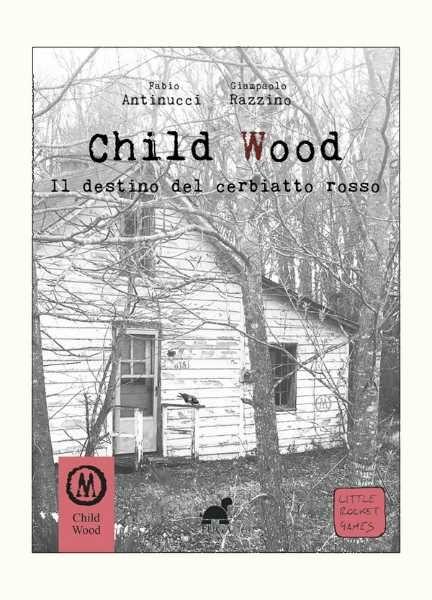CHILD WOOD VOL.2 IL DESTINO DEL CERBIATTO ROSSO