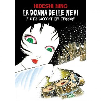 LA DONNA DELLE NEVI e altri racconti del terrore