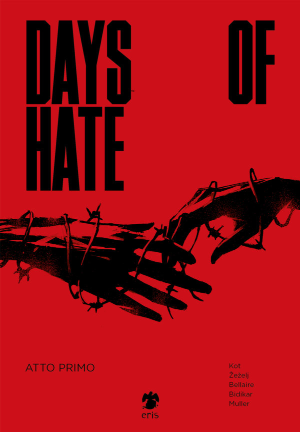 DAYS OF HATE - Atto Primo