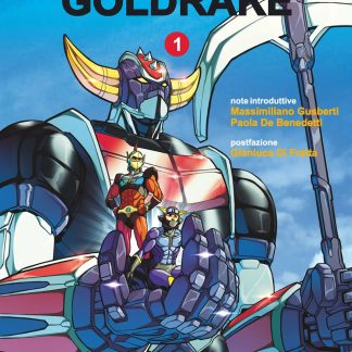 C'ERA UNA VOLTA GOLDRAKE Vol.1