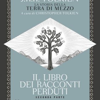 IL LIBRO DEI RACCONTI PERDUTI - Seconda Parte