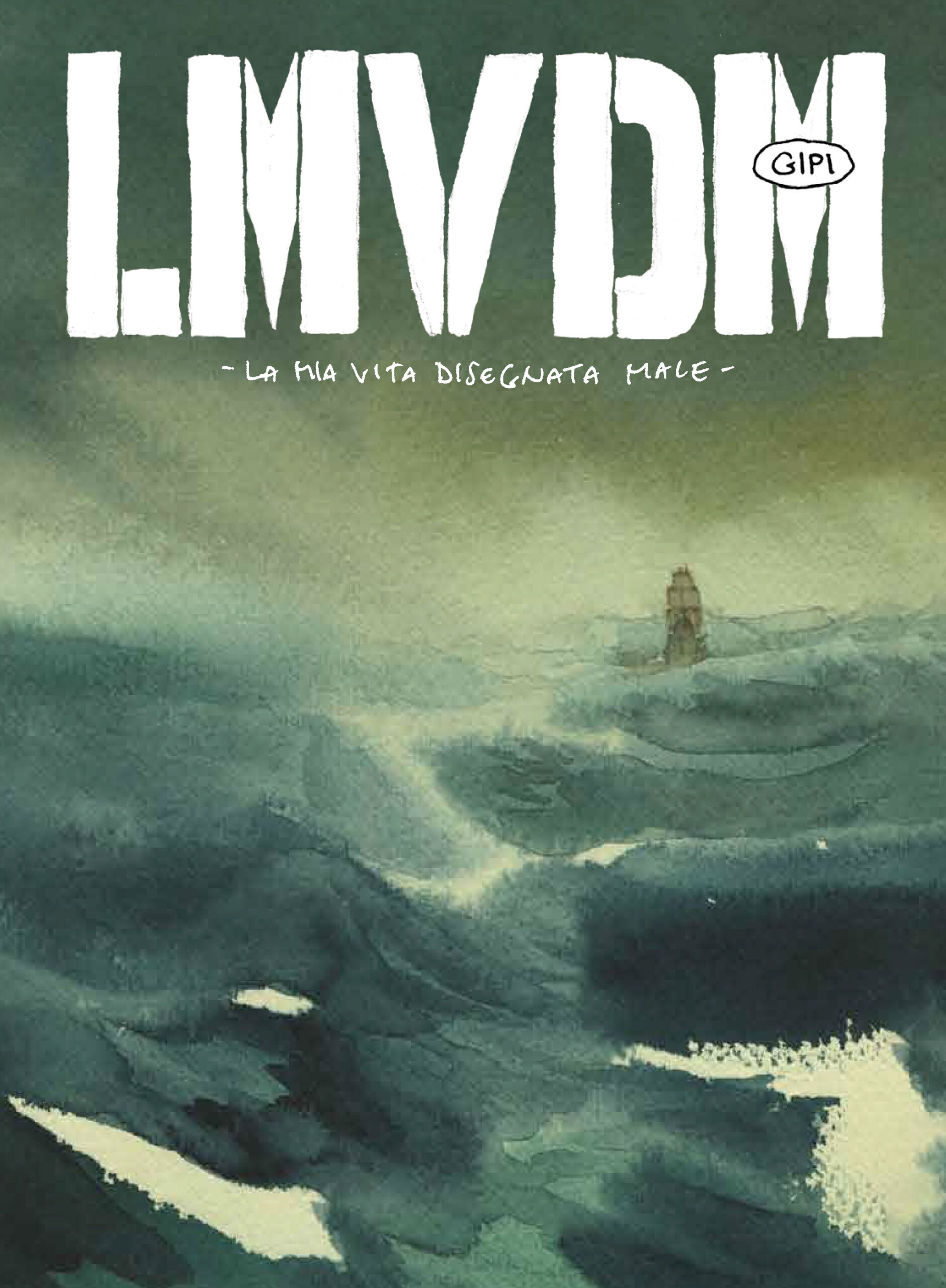 LMVDM -La Mia Vita Disegnata Male- Ed. 20Anni di Coconino