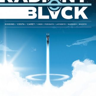 RADIANT BLACK VOL. 1 - Origini (poco) segrete