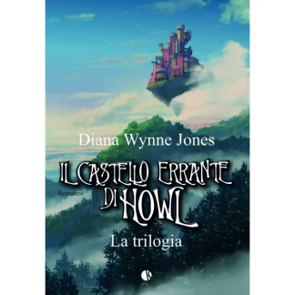 IL CASTELLO ERRANTE DI HOWL - LA TRILOGIA