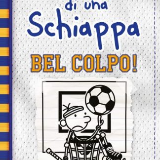 DIARIO DI UNA SCHIAPPA: BEL COLPO