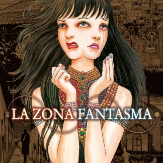 LA ZONA FANTASMA