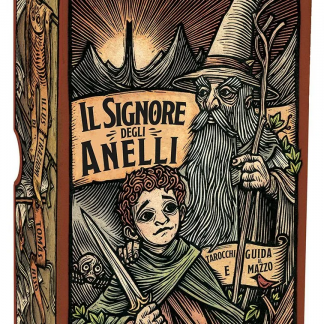 IL SIGNORE DEGLI ANELLI: TAROCCHI E GUIDA AL MAZZO