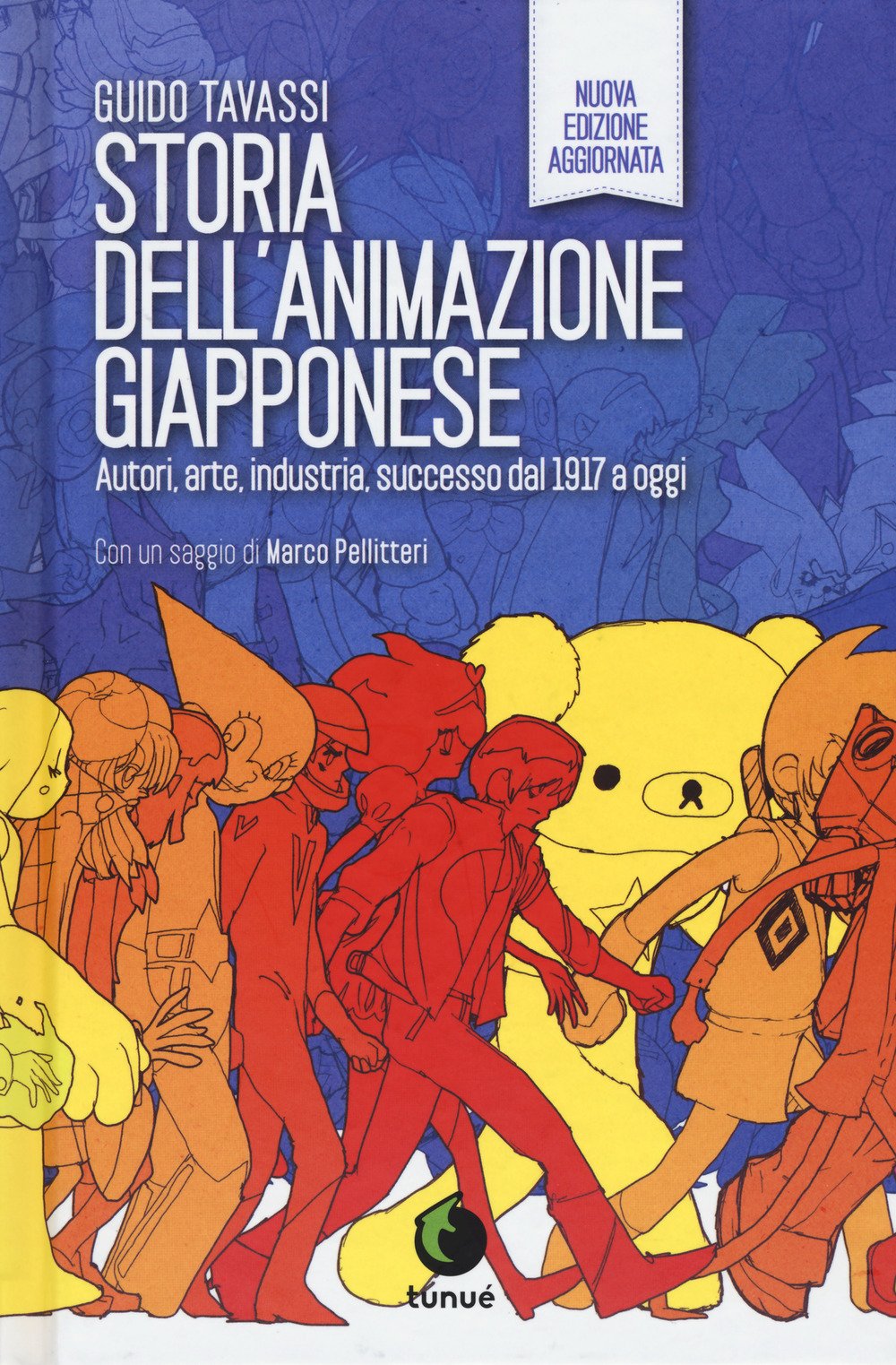 STORIA DELL'ANIMAZIONE GIAPPONESE - Nuova edizione aggiornata