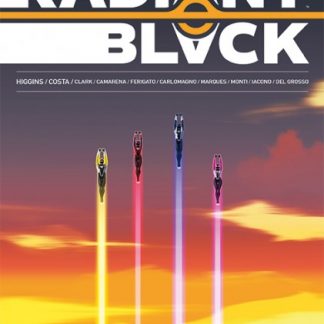 RADIANT BLACK VOL. 2: TEAM UP