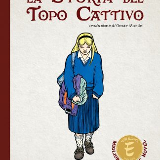 LA STORIA DEL TOPO CATTIVO