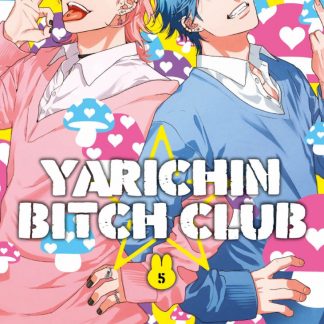 YARICHIN BITCH CLUB 5