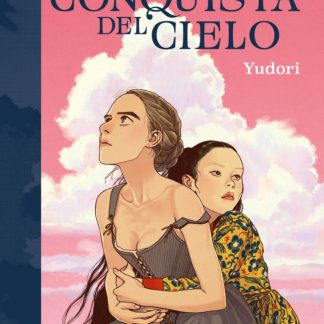 LA CONQUISTA DEL CIELO