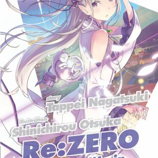 Re:ZERO - STARTING LIFE IN ANOTHER WORLD 1