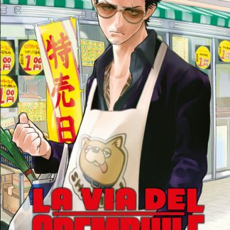 LA VIA DEL GREMBIULE - LO YAKUZA CASALINGO 1