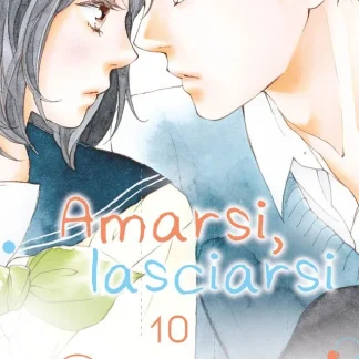 AMARSI, LASCIARSI 10