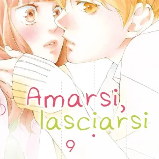 AMARSI, LASCIARSI 9