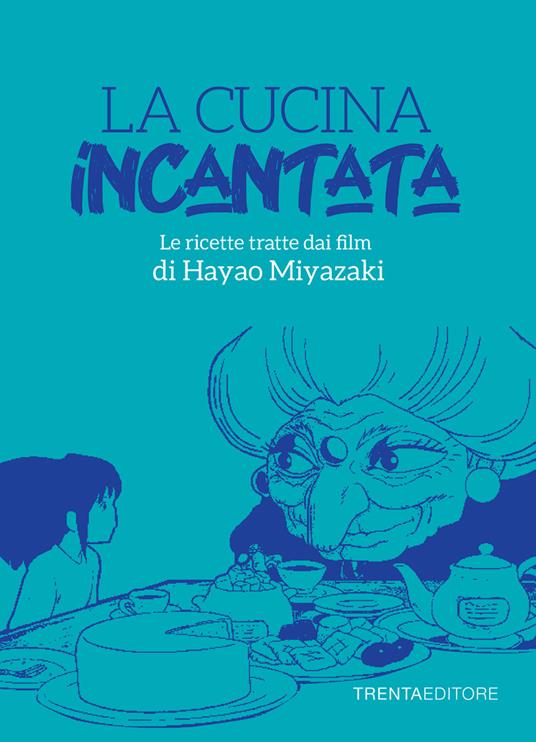 LA CUCINA INCANTATA