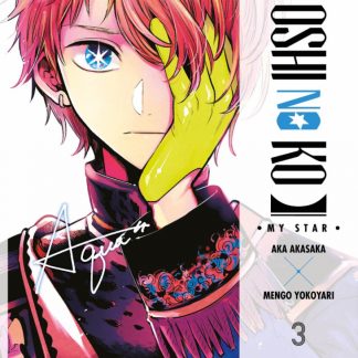 OSHI NO KO - MY STAR 3