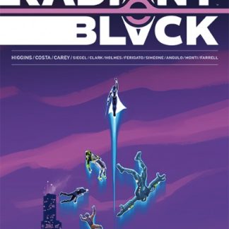 RADIANT BLACK VOL.3 - LA GALLERIA DEI NEMICI