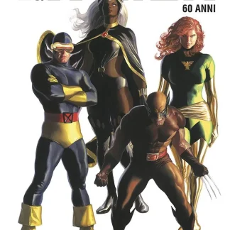 NOI SIAMO GLI X-MEN ANNIVERSARY EDITION