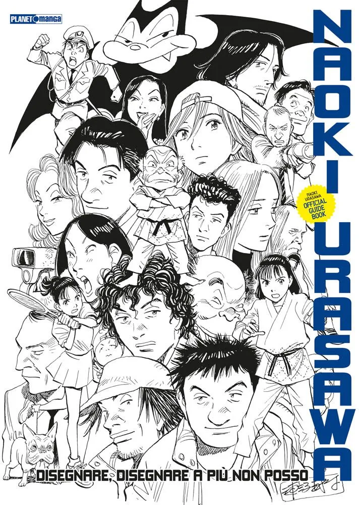 DISEGNARE, DISEGNARE A PIU' NON POSSO - Naoki Urasawa Official Guide Book