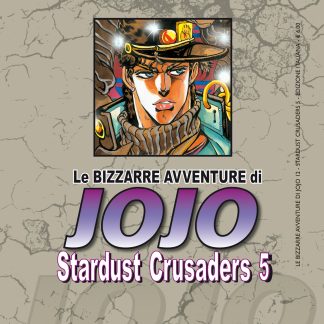 LE BIZZARRE AVVENTURE DI JOJO 3a SERIE - STARDUST CRUSADERS n. 5