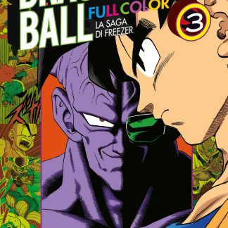 DRAGON BALL FULL COLOR 4a SERIE - LA SAGA DI FREEZER n. 3