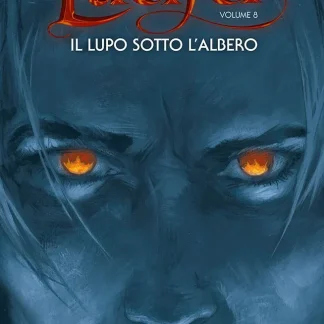 LUCIFER VOL.8: IL LUPO SOTTO L'ALBERO