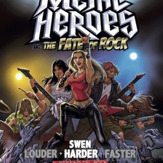 METAL HEROES AND THE FATE OF ROCK Ed. Italiana + Cofanetto Esclusivo