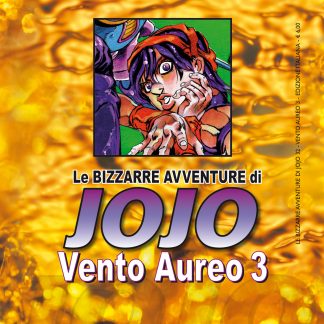 LE BIZZARRE AVVENTURE DI JOJO 5a SERIE - VENTO AUREO n. 3