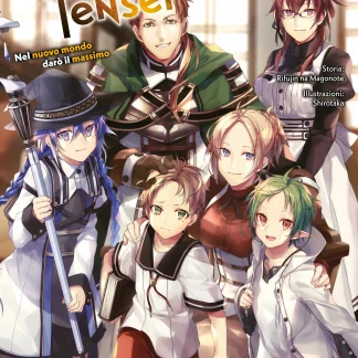 MUSHOKU TENSEI: NEL NUOVO MONDO DARO' IL MASSIMO Vol.1