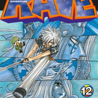 RAVE - THE GROOVE ADVENTURE NEW EDITION n. 12
