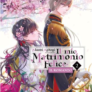 IL MIO MATRIMONIO FELICE ROMANZO 2