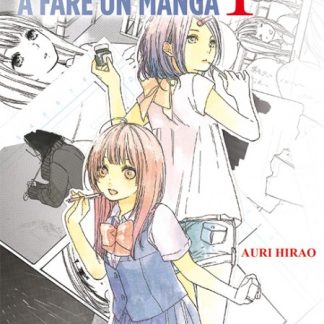 INSEGNAMI A FARE UN MANGA Vol.1