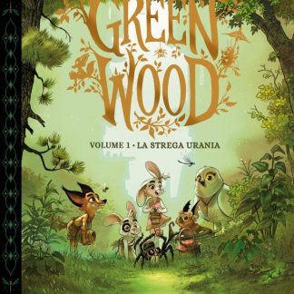 GREENWOOD Vol.1: LA STREGA URANIA
