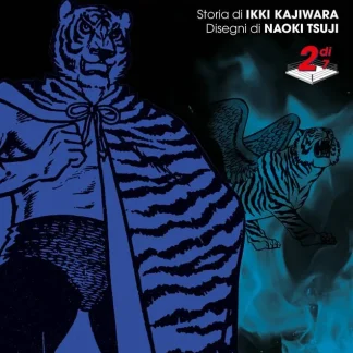 L'UOMO TIGRE - TIGER MASK NEW EDITION 2