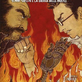 THE UNWRITTEN Vol.6: Tommy Taylor e la Guerra delle Parole
