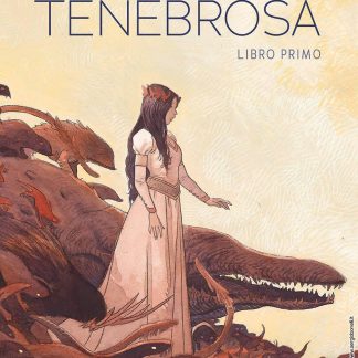 TENEBROSA Libro Primo