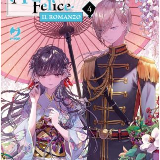 IL MIO MATRIMONIO FELICE - IL ROMANZO 4