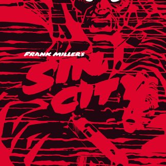 SIN CITY n. 3: UN'ABBUFFATA DI MORTE - VARIANT EDITION