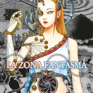 LA ZONA FANTASMA SEASON 2: IL VILLAGGIO DELL'ETERE