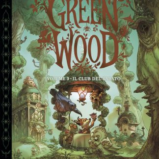 GREENWOOD Vol.3: IL CLUB DEL SABATO
