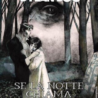 DYLAN DOG: SE LA NOTTE CHIAMA