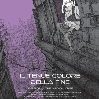 IL TENUE COLORE DELLA FINE - MISSION IN THE APOCALYPSE 2