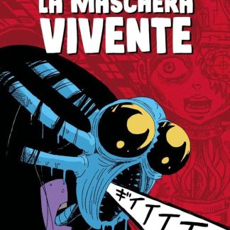 LA MASCHERA VIVENTE