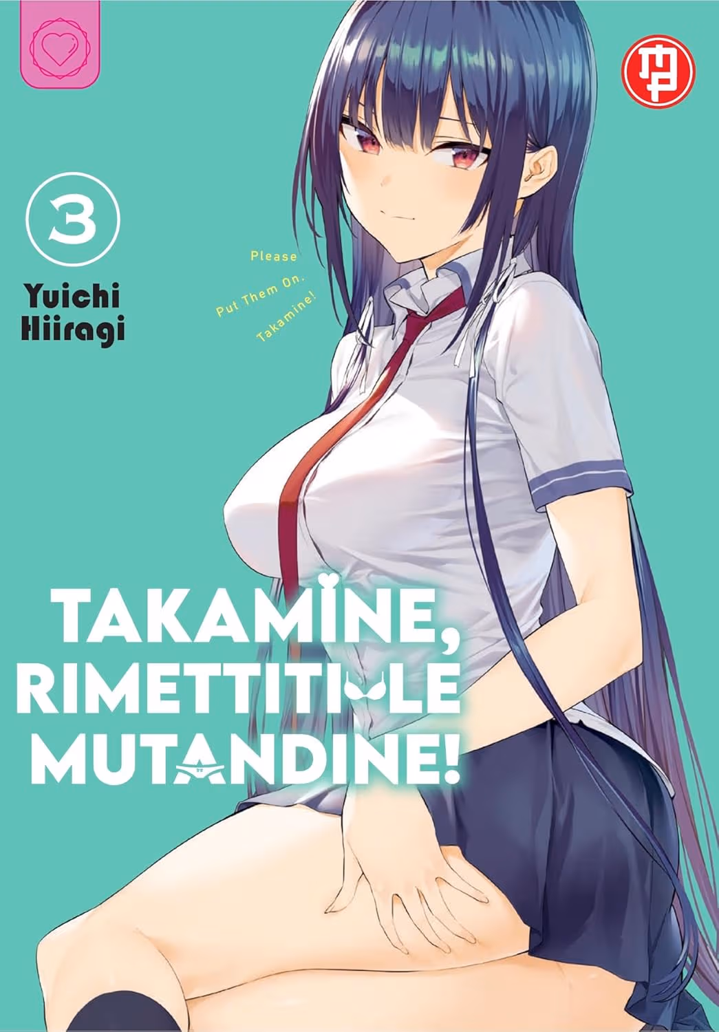TAKAMINE, RIMETTITI LE MUTANDINE! 3