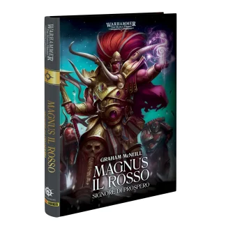 WARHAMMER - THE HORUS HERESY PRIMARCHI Vol.3: MAGNUS IL ROSSO SIGNORE DI PROSPERO