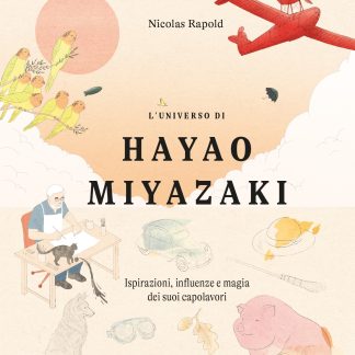 L'UNIVERSO DI HAYAO MIYAZAKI