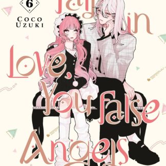 FALL IN LOVE, YOU FALSE ANGEL 6