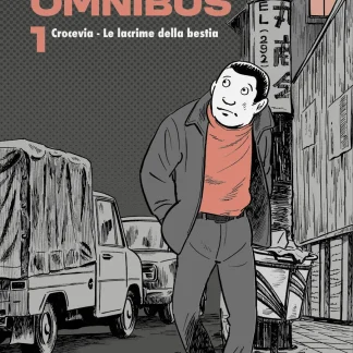 OMNIBUS 1: CROCEVIA - LE LACRIME DELLA BESTIA
